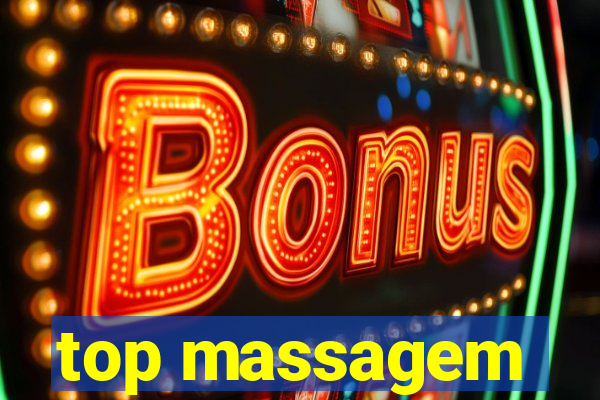 top massagem